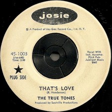 The True Tones - That's Love /