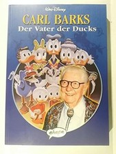 Carl Barks. Der Vater der