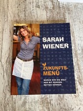 Sarah Wiener - Zukunftsmenü -