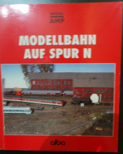 ALBA Modellbahn Praxis Spezial- Modellbahn auf Spur N