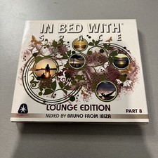 In Bed with Space 08-Lounge Edition (mixed by Bruno from Ibiza).. [2 CD]