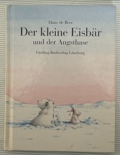 Der kleine Eisbär und der Angsthase / Buch neuwertig