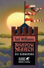 Die Dämmerung (Shadowmarch, Band 3)  von Williams, Tad | Buch | Zustand gut