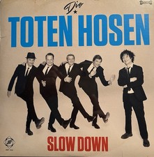Die TOTEN HOSEN Slow Down/