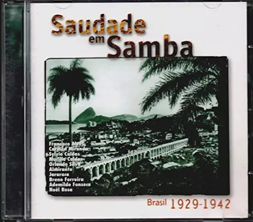Saudade samba 1929 42 - saudade, 1929-42