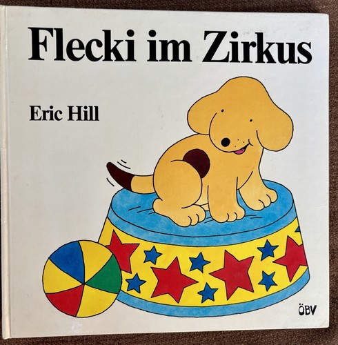 Flecki zirkus bilderbuch - zirkus,,