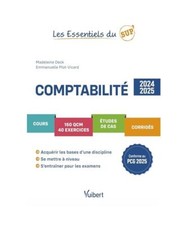 Comptabilité 2024/2025: Cours - QCM - Exercices - Etudes de cas - Corrigés, De