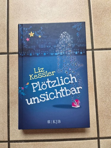 Plötzlich unsichtbar von liz - unsichtbar,