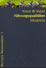 Führungsqualitäten von klaus - führungsqualitäten,