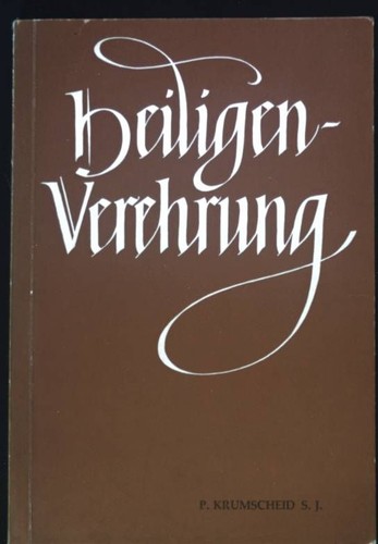 Heiligenverehrung krumscheid - heiligenverehrung.,