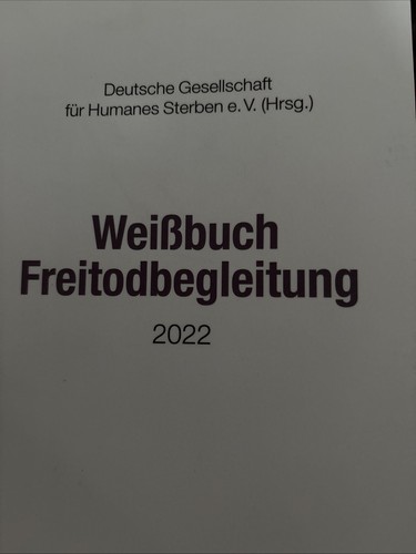 Weißbuch freitodbegleitung - weißbuch,