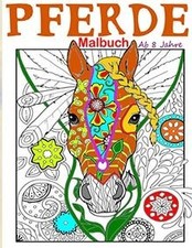 Pferde Malbuch Ab 8 Jahre