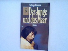 Der Junge und das Meer : Roman. Aitmatow, Tschingis: