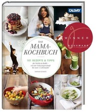 Das Mama-Kochbuch: 101 Rezepte