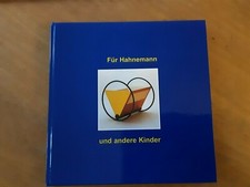 Ausstellungskatalog. Für Hahnemann und andere Kinder. Kinder - Möbel Bauhaus. 