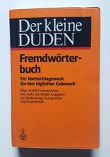 Der kleine Duden - Fremdwörterbuch - Sachbuch : Bedeutung Aussprache Grammatik