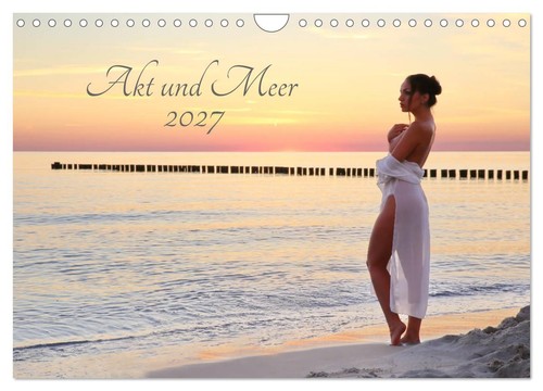 Akt und meer wandkalender - und, (wandkalender
