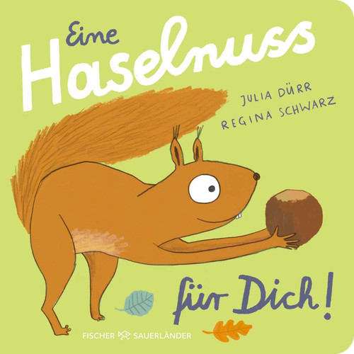 Eine haselnuss für dich - eine, |