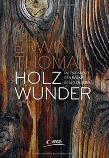 Holzwunder die rückkehr - holzwunder:,