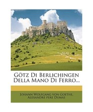 Gotz Di Berlichingen Della Mano Di Ferro.
