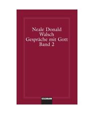 Gesprache Mit Gott. Band 2, Neale Donald Walsch