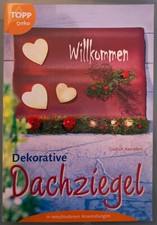 Dekorative Dachziegel Topp Deko Bastelanleitung Basteln Malen Serviettentechnik