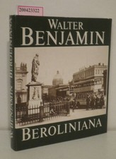 Beroliniana Walter Benjamin
