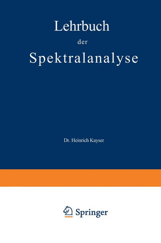 Heinrich kayser lehrbuch der - heinrich,