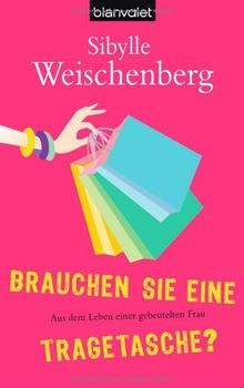 Brauchen sie eine tragetasche - sie,