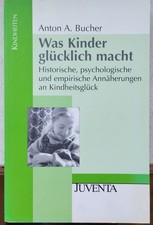Bucher, Was Kinder glücklich