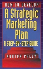 How to Develop a Strategic Marketing Plan: A Step-B... | Buch | Zustand sehr gut