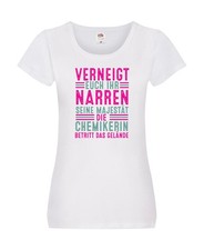 Verneigt euch: Chemikerin | Chemie | Labor v2 Damen Shirt Weiß