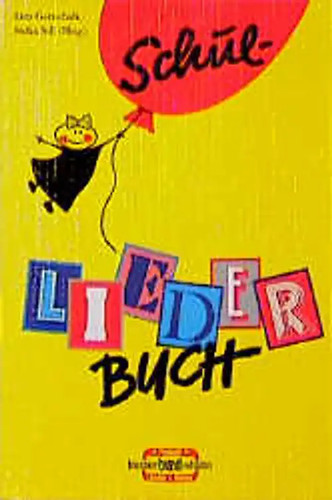 Schul liederbuch eine - schul-liederbuch.,