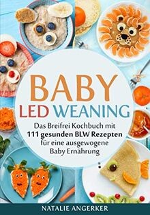 Baby led weaning das breifrei - weaning:,