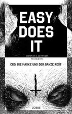 Easy does it: CRO, die Maske
