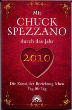 Mit Chuck Spezzano durch das