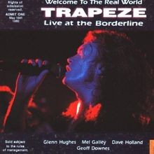 Live at Borderline von Trapeze