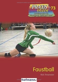 Faustball praxisideen - faustball, (praxisideen