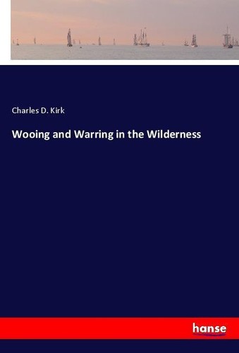 Wooing and warring the - warring,