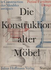 Die Konstruktion alter Möbel