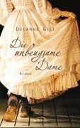 Die unbeugsame Dame: Roman von