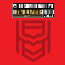 The Sound Of Hardstyle Years