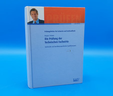 Die Prüfung der technischen