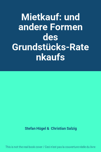 Mietkauf und andere formen - mietkauf:,