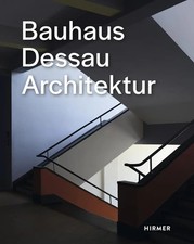 Bauhaus Dessau | Architektur |