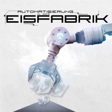 Eisfabrik automatisierung - eisfabrik, in