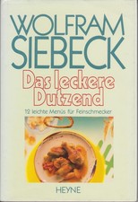 Wolfram Siebeck: Das leckere