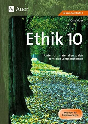 Ethik klasse buch auer - ethik,, 10: