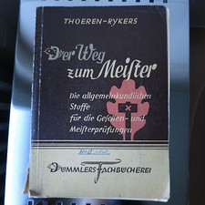 Thoeren-Rykers - Der Weg zum Meister aus der Dümmlers-Fachbücherei von 1956