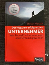 Der Weg zum erfolgreichen Unternehmer - Stefan Merath - Gabal Verlag, 2008